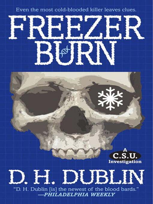 Title details for Freezer Burn by D.H. Dublin - Wait list